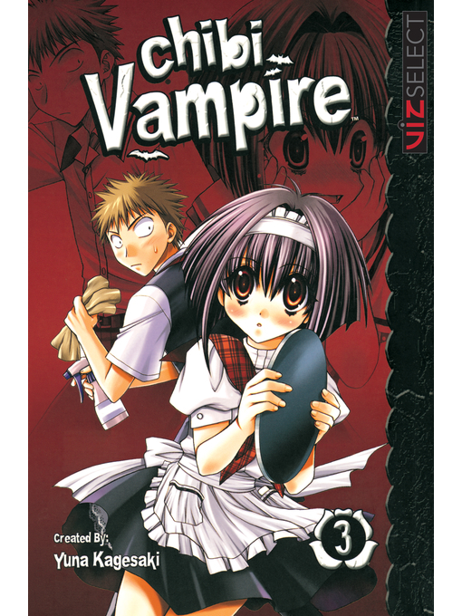Title details for Chibi Vampire, Volume 3 by Yuna Kagesaki - Available